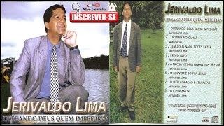 jerivaldo lima operando Deus quem impedira cd completo