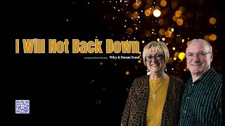 I Will Not Back Down