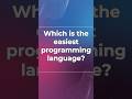 Which is the easiest programming language?@CodeBuzz-v4d #quiz #howtolearncodingforbeginners