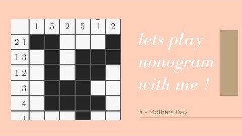 How to play nonogram | Happy Mothers Day