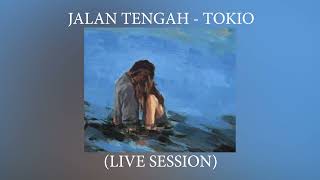 Video thumbnail of "JALAN TENGAH - NAURA AYU (tokio live session) #cover"