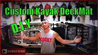 Installing custom deck mat on a kayak, DIY,  how to, step by step