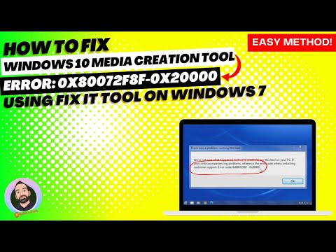 Easy fix for Windows 10 Media Creation Tool Error 0x80072F8F-0x20000 | Windows 7 to 10 upgrade error