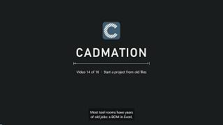 CADMation Training 14 | Start a project from old files | English