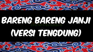 Video thumbnail of "Bareng Bareng Janji - Ipang Supendi Feat Erni S versi Tengdung [Karaoke]"