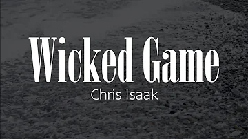 Chris Isaak - WICKED GAME | Lyrics Video