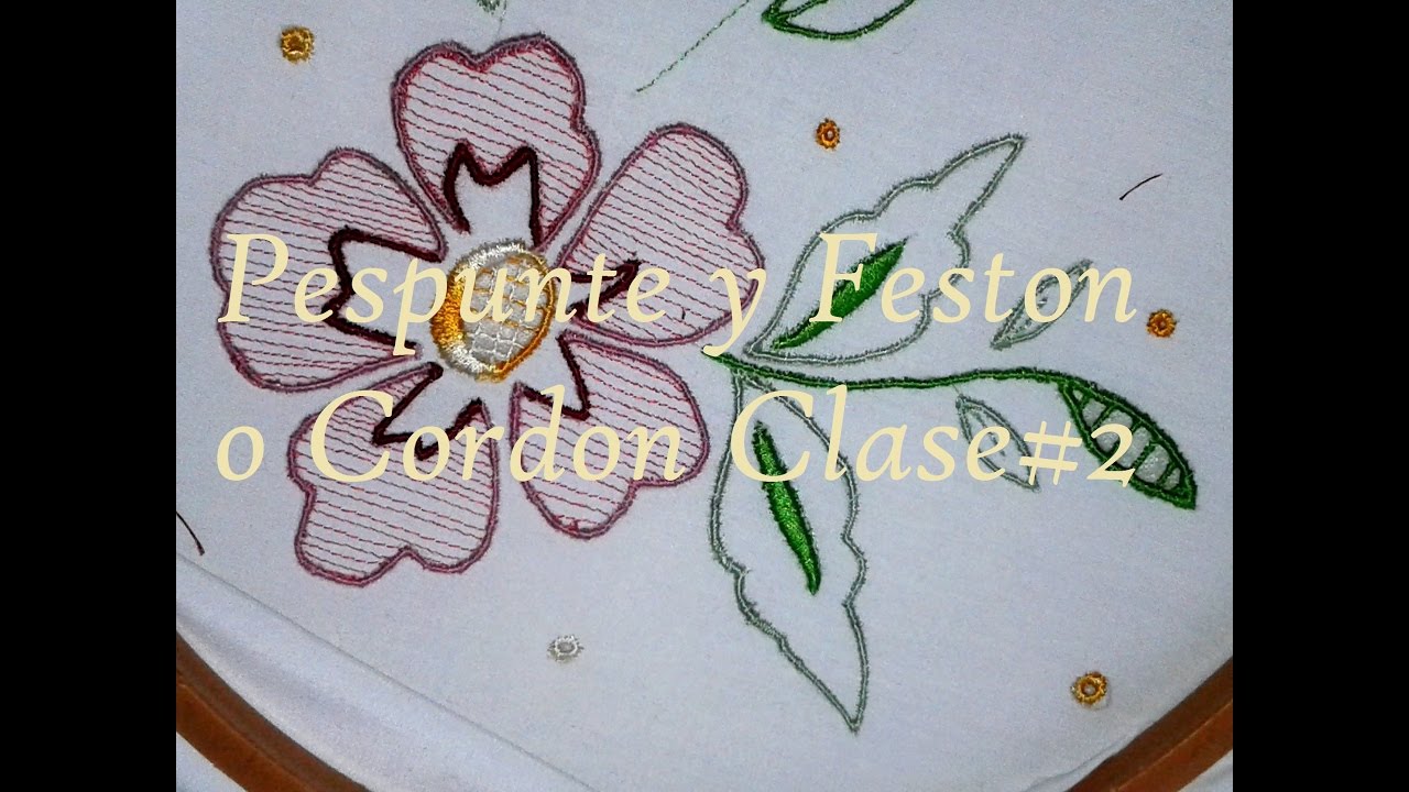 BORDADO CLASE 2 PESPUNTE Y FESTÓN