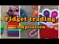 Fidget Trading | Compilation ##20