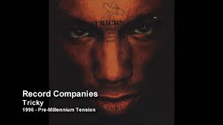 Watch Tricky Record Companies video