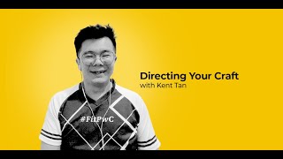 Directing Your Craft with Kent Tan | Taylor's Curriculum Framework