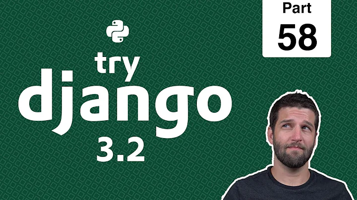 58 - Django urls, includes, and app name - Python & Django 3.2 Tutorial Series