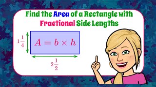 Find the Area of a Rectangle with Fractional Side Lengths | 5.NF.B.4 💛💙
