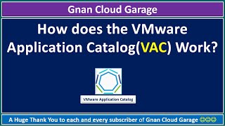How does the VMware Application Catalog(VAC) Work?