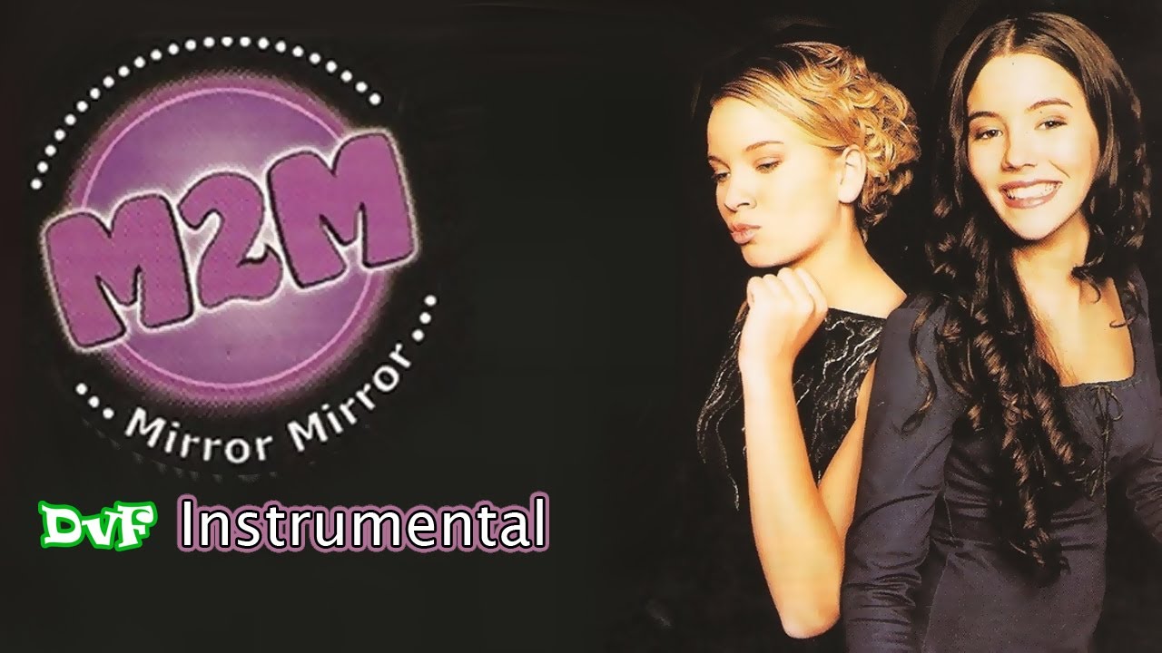 M2M Mirror mirror (DvF Instrumental) + (DvF Acapella) YouTube