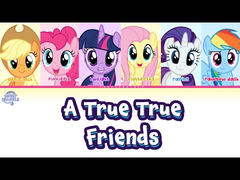 MLP: FiM | A True True Friends| [Color Coded lyrics]