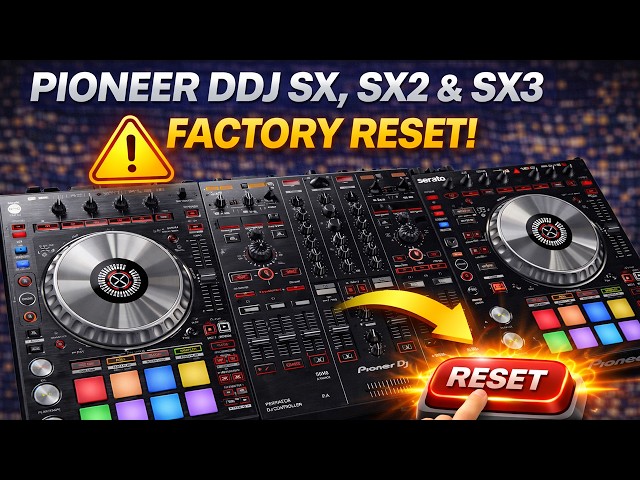 Pioneer DDJ SX , SX2 & SX3 Factory Reset - YouTube