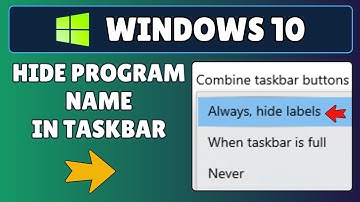 How to Hide Program Icon Name in Taskbar on Windows 10 PC or Laptop