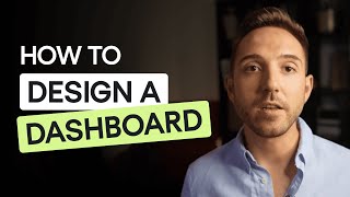 How To Design a Dashboard for Smarter Decision-Making