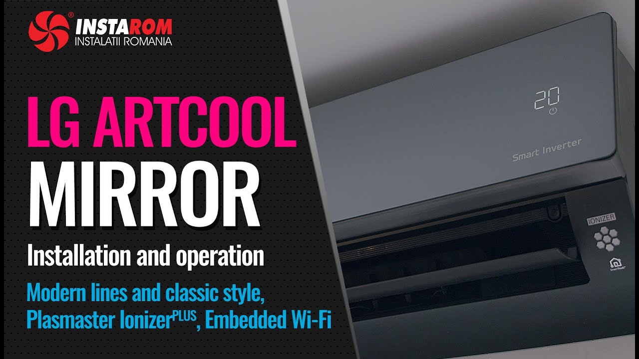 Air LG ARTCOOL Mirror Inverter AC12BQ | Installation and operation - YouTube