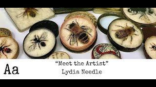&#39;Meet The Artist&#39; (No:56) | Lydia Needle | Eco Artist