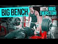 BIG BENCH PRESS WITH BIG SEXY MIKE THURSTON!