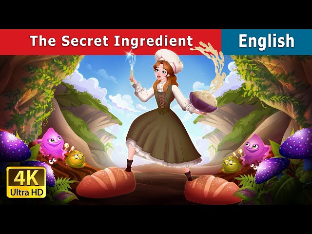 The Secret Ingredient | Stories for Teenagers | @EnglishFairyTales class=