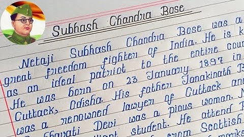 Paragraph on Netaji Subhash Chandra Bose | Netaji Subhash Chandra Bose Essay