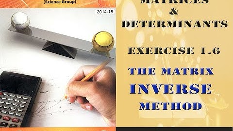 9th Maths (Science)  Matrix of Inversion Method Exercise 1.6  || Educational Research