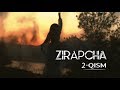 Zirapcha 2-qism I Зирапча 2-кисм #Зирапча #Zirapcha