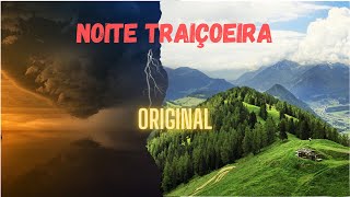 NOITE TRAIÇOEIRA (ORIGINAL) chords