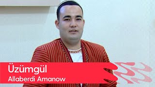 Allaberdi Amanow - Uzumgul | 2022