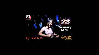 DJ AMROY 26 JANUARY 2019 MP CLUB PEKANBARU (SPESIAL LADIEST NIGHT)