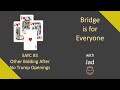 SAYC #3: Other Bidding After NT Openings: Bridge is for Everyone.