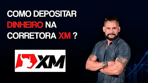 Qual o depósito mínimo na XM?