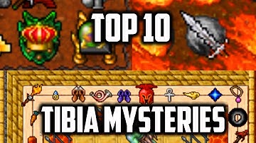 TOP 10 TIBIA MYSTERIES