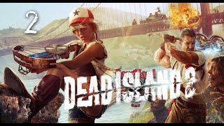 Dead Island 2 PS5 02. Зовите на помощь. Прохождение 4K Ultra HD 2160p Без Комментариев!