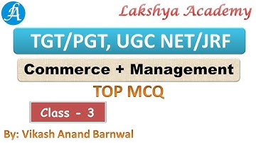#3 || Commerce & Management MCQ for TGT/PGT, UGC NET/JRF || By Vikash Anand @Lakshya Academy