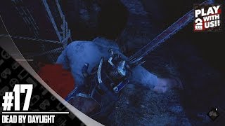 #17【ホラー】弟者の「Dead by Daylight YEAR1（DBD）」【2BRO.】