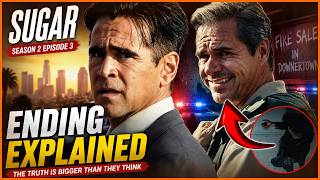Sugar Season 2 Episode 3 Ending Explained | Who is the mysterious man hiding inside law enforcement?