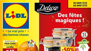 Catalogue LIDL ALIMENTAIRE du 11 au 17 décembre 2024 ⛔ Arrivage - FRANCE