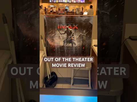 THE ODYSSEY - Out of the Theater Movie Review