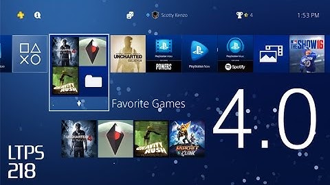PS4 Firmware 4.0 Features! Folders, UI Refresh, Trophy Enhancements + More. - [LTPS #218]