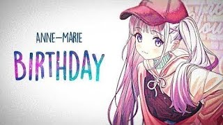 Nightcore - Birthday //Anne-Marie