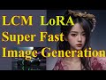 Super fast image generation in stable diffusion using lcm lora