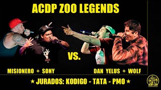 MISIONERO + SONY vs WOLF + DANYELUS - ACDPZOO LEGEND