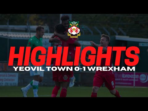 Yeovil Wrexham Goals And Highlights