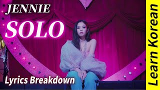 Learn Korean with Jennie SOLO - Lyric Breakdown