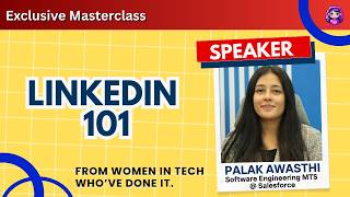 Masterclass on LinkedIn by Palak Awasthi | Software Engineer at Salesforce | 110k  on LinkedIn