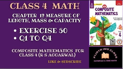 R.S. Aggarwal Class 4th Math | Exercise 50 | Chapter 12 Measures of Length, Mass and Capacity
