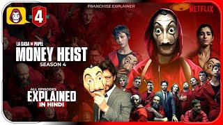 Money Heist Season 4 Explained in Hindi | Lacasa De Papel Season 4 All Episodes Explained Hindi